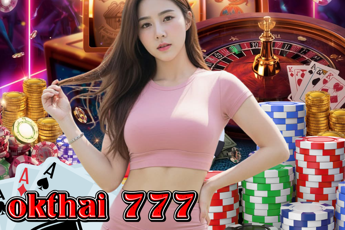okthai 777 ทางเข้า